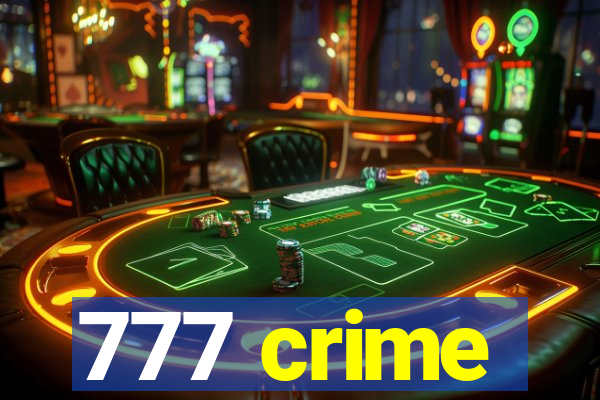 777 crime